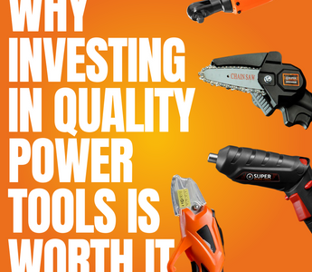 Why Investing in Quality Power Tools is Worth It for Home DIY Projects