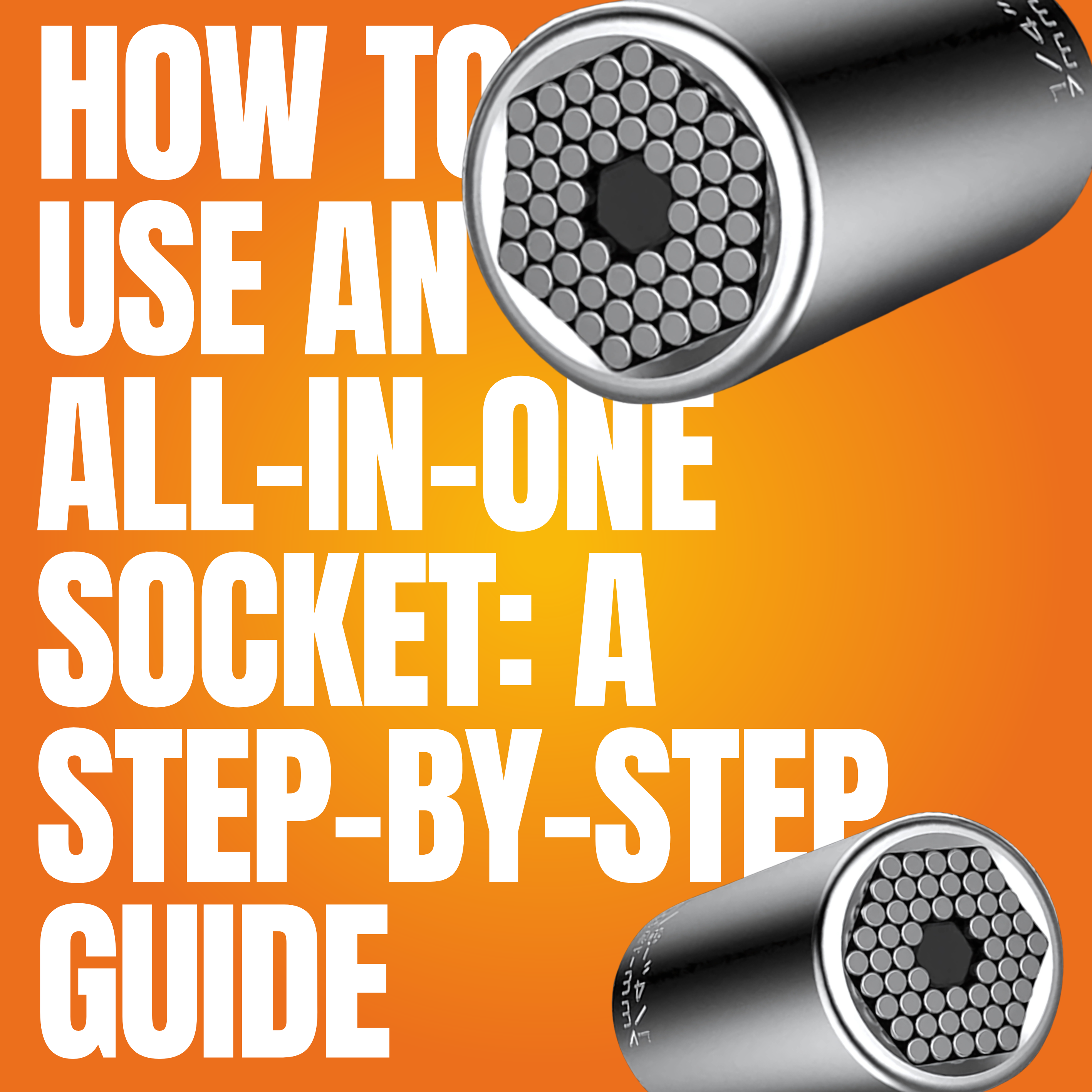 How to Use an All-in-One Socket: A Step-by-Step Guide – SuperBrandTools