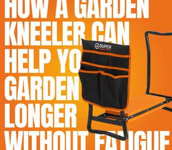 How a Garden Kneeler Can Help You Garden Longer Without Fatigue