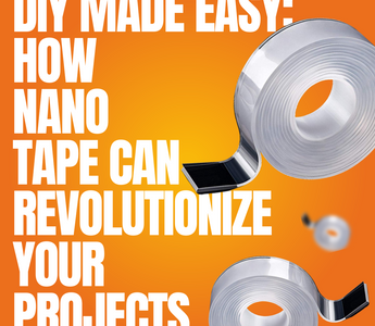 DIY Made Easy: How Nano Tape Can Revolutionize Your Projects