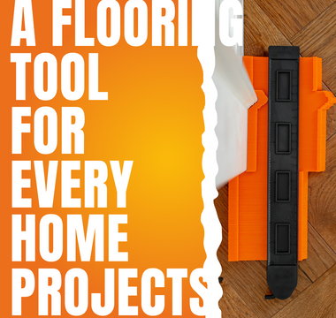 Shapes, Styles, and Surfaces: A Flooring Tool for Every Home Projects