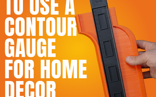 5 Creative Ways to Use a Contour Gauge for Home Decor Projects