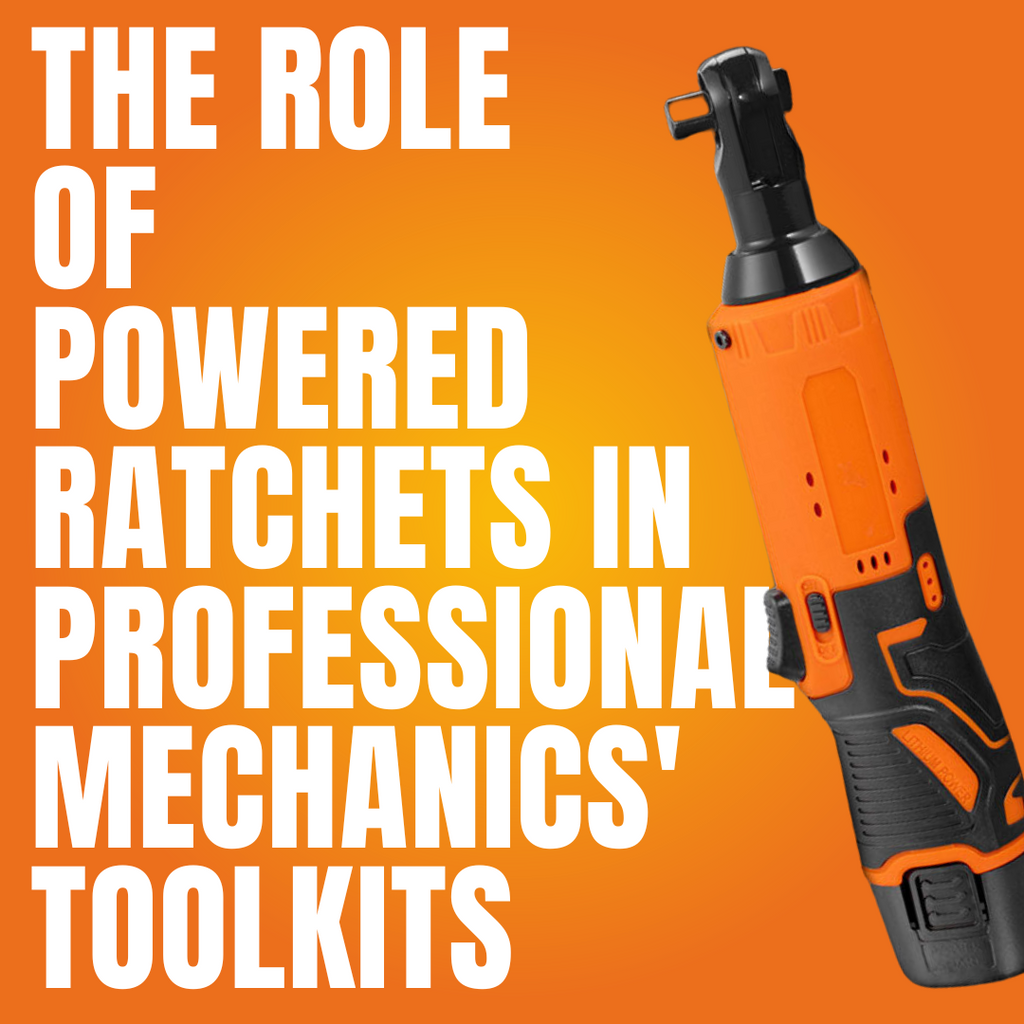 The Role of Powered Ratchets in Professional Mechanics' Toolkits