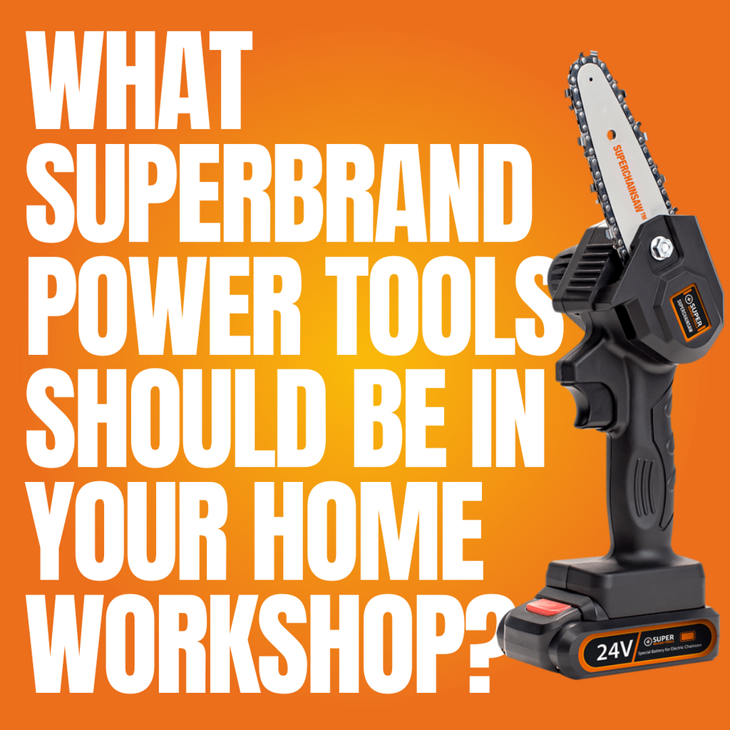 What SuperBrand Power Tools Should be in your Home Workshop?